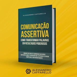 Ebook-Comunicacao-Assertiva-Alessandro-Caffarello